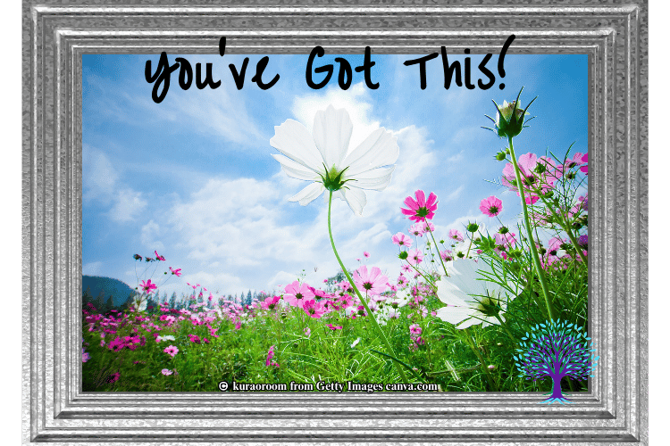 Spring flowers blue sky clouds with words you've got this.